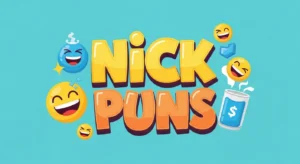 Nick Puns